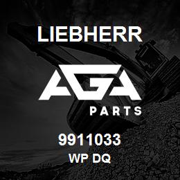 9911033 Liebherr WP DQ | AGA Parts