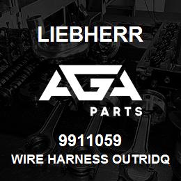 9911059 Liebherr WIRE HARNESS OUTRIDQ | AGA Parts