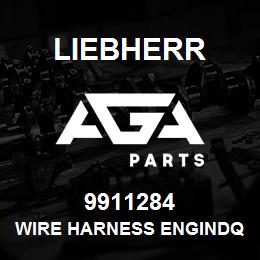 9911284 Liebherr WIRE HARNESS ENGINDQ | AGA Parts