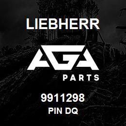 9911298 Liebherr PIN DQ | AGA Parts