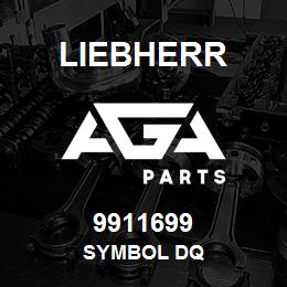 9911699 Liebherr SYMBOL DQ | AGA Parts