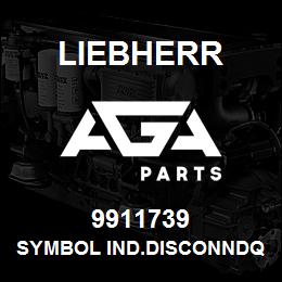 9911739 Liebherr SYMBOL IND.DISCONNDQ | AGA Parts