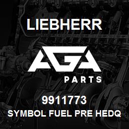 9911773 Liebherr SYMBOL FUEL PRE HEDQ | AGA Parts