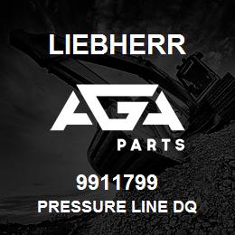 9911799 Liebherr PRESSURE LINE DQ | AGA Parts