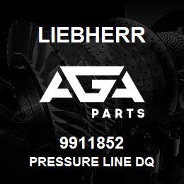 9911852 Liebherr PRESSURE LINE DQ | AGA Parts