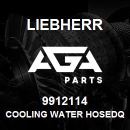 9912114 Liebherr COOLING WATER HOSEDQ | AGA Parts