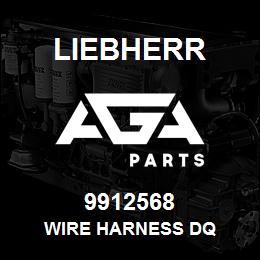 9912568 Liebherr WIRE HARNESS DQ | AGA Parts