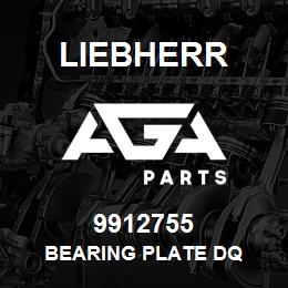 9912755 Liebherr BEARING PLATE DQ | AGA Parts