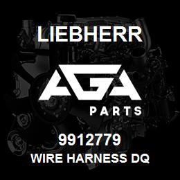 9912779 Liebherr WIRE HARNESS DQ | AGA Parts