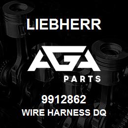 9912862 Liebherr WIRE HARNESS DQ | AGA Parts