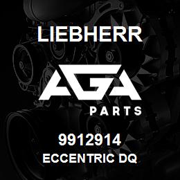 9912914 Liebherr ECCENTRIC DQ | AGA Parts