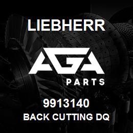 9913140 Liebherr BACK CUTTING DQ | AGA Parts