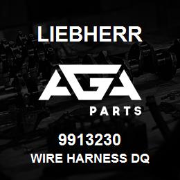 9913230 Liebherr WIRE HARNESS DQ | AGA Parts