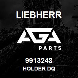 9913248 Liebherr HOLDER DQ | AGA Parts