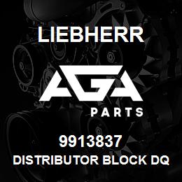 9913837 Liebherr DISTRIBUTOR BLOCK DQ | AGA Parts