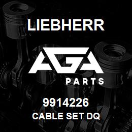 9914226 Liebherr CABLE SET DQ | AGA Parts