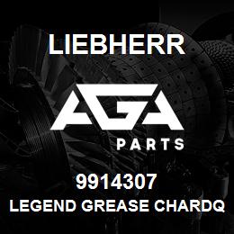 9914307 Liebherr LEGEND GREASE CHARDQ | AGA Parts