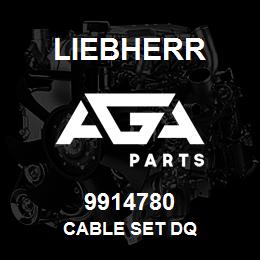 9914780 Liebherr CABLE SET DQ | AGA Parts