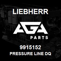 9915152 Liebherr PRESSURE LINE DQ | AGA Parts