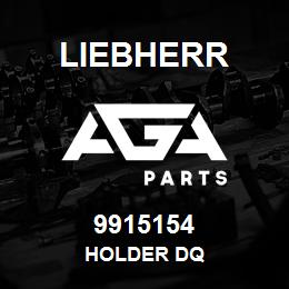 9915154 Liebherr HOLDER DQ | AGA Parts