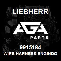 9915184 Liebherr WIRE HARNESS ENGINDQ | AGA Parts