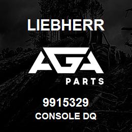 9915329 Liebherr CONSOLE DQ | AGA Parts