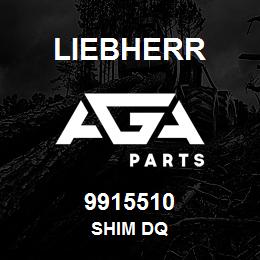 9915510 Liebherr SHIM DQ | AGA Parts