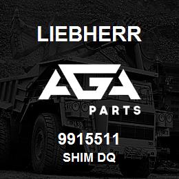 9915511 Liebherr SHIM DQ | AGA Parts