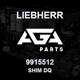 9915512 Liebherr SHIM DQ | AGA Parts