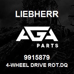 9915879 Liebherr 4-WHEEL DRIVE ROT.DQ | AGA Parts