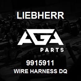 9915911 Liebherr WIRE HARNESS DQ | AGA Parts