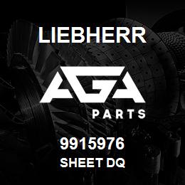 9915976 Liebherr SHEET DQ | AGA Parts