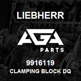 9916119 Liebherr CLAMPING BLOCK DQ | AGA Parts