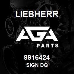 9916424 Liebherr SIGN DQ | AGA Parts