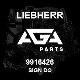 9916426 Liebherr SIGN DQ | AGA Parts