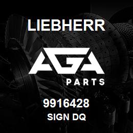 9916428 Liebherr SIGN DQ | AGA Parts