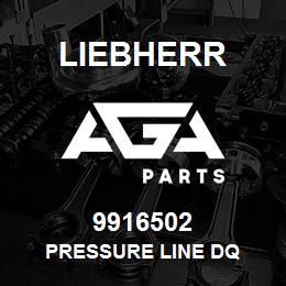 9916502 Liebherr PRESSURE LINE DQ | AGA Parts