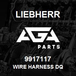 9917117 Liebherr WIRE HARNESS DQ | AGA Parts