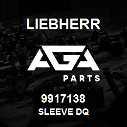 9917138 Liebherr SLEEVE DQ | AGA Parts