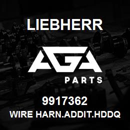 9917362 Liebherr WIRE HARN.ADDIT.HDDQ | AGA Parts