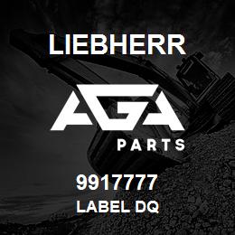 9917777 Liebherr LABEL DQ | AGA Parts