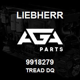 9918279 Liebherr TREAD DQ | AGA Parts