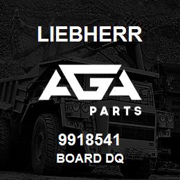 9918541 Liebherr BOARD DQ | AGA Parts