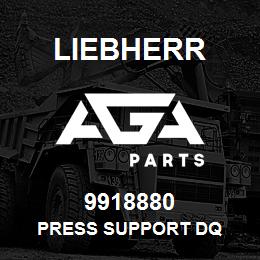 9918880 Liebherr PRESS SUPPORT DQ | AGA Parts