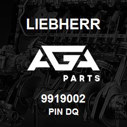 9919002 Liebherr PIN DQ | AGA Parts