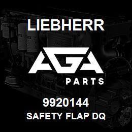 9920144 Liebherr SAFETY FLAP DQ | AGA Parts