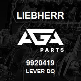 9920419 Liebherr LEVER DQ | AGA Parts