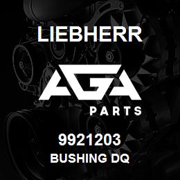 9921203 Liebherr BUSHING DQ | AGA Parts