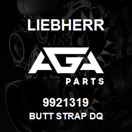 9921319 Liebherr BUTT STRAP DQ | AGA Parts