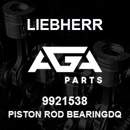 9921538 Liebherr PISTON ROD BEARINGDQ | AGA Parts